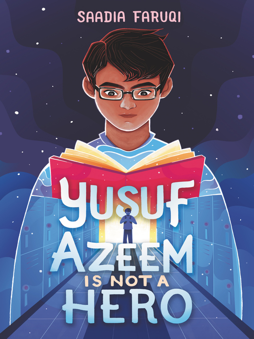 Title details for Yusuf Azeem Is Not a Hero by Saadia Faruqi - Available